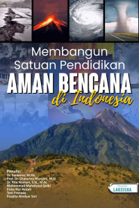 MEMBANGUN SATUAN PENDIDIKAN AMAN BENCANA DI INDONESIA