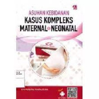 ASUHAN KEBIDANAN KASUS KOMPLEKS MATERNAL DAN NEONATAL