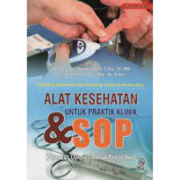 Alat Kesehatan untuk Praktik Klinik & SOP