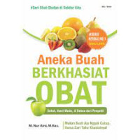 Aneka Buah Berkhasiat OBAT : Sehat, Awet Muda & Bebas dari penyakit