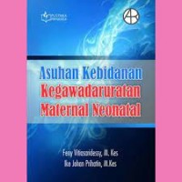 Asuhan Kebidanan Kegawatdaruratan Maternal Neonatal