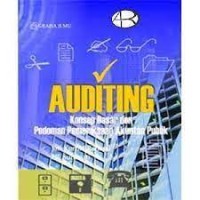 Auditing : Konsep Dasar dan Pedoman Pemeriksaan Akunt Publik