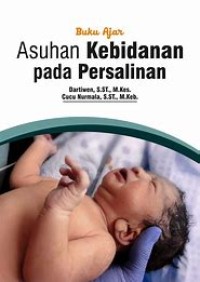 Buku Ajar Asuhan Kebidanan pada Persalinan