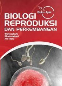 Buku Ajar Biologi Reproduksi dan Perkembangan