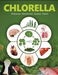 Chlorella Makanan Kesehatan Global Alami
