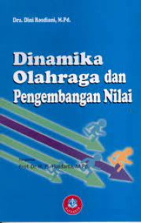 Dinamika Olahraga dan Pengembangan Nilai