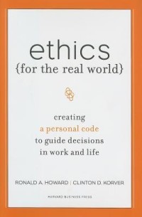 Ethics : (For The Real World)