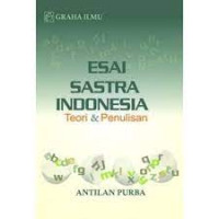 Esai Sastra Indonesia : Teori  Penulisan