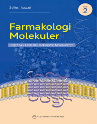 Farmakologi Molekuler: Target Aksi Obat dan Mekanisme Molekulernya