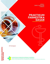 Ebook Modul Bahan Ajar Cetak Farmasi. Praktikum Farmestika Dasar Farmasi