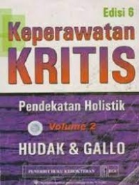 Keperawatan Kritis : Pendekatan Holistik  Edisi VI Vol. II