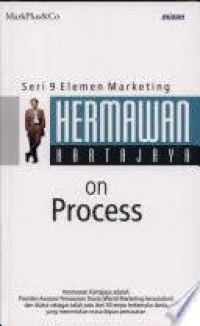 Hermawan Kartajaya On Process