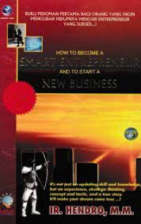 How To Become A Smart Entrepreneur and to start a new business