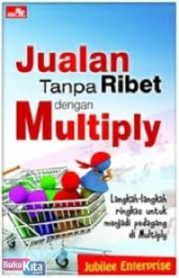 Jualan Tanpa Ribet dengan Multiply
