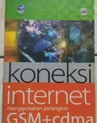 Koneksi Internet Menggunakan Perangkat GSM+CDMA