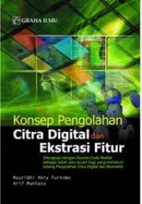 Konsep Pengolahan Citra Digital dan Ekstrasi Fitur