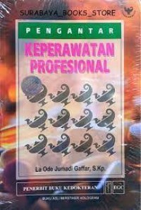 Pengantar Keperawatan Profesional