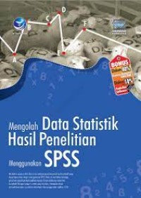 Mengolah Data Statistik Hasil Penelitian Menggunakan SPSS
