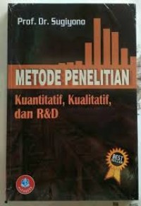Metode Penelitian Kuantitatif , Kualitatif dan R&D