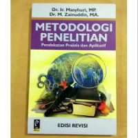 Metodologi Penelitian Pendekatan Praktis dan Aplikatif
