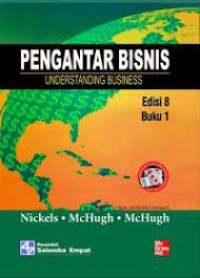 PENGANTAR BISNIS UNDERSTANDING BUSINESS EDISI 8 BUKU 1