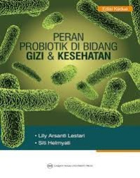 Peran Probiotik dibidang Gizi & Kesehatan