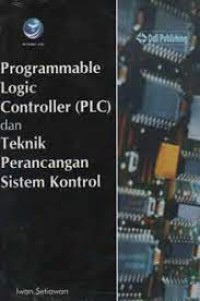 Programmable Logic Controller dan teknik perancangan sistem kontrol