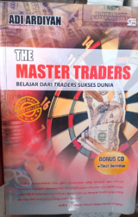 The Master Traders ( Belajar dari Traders sukses dunia)