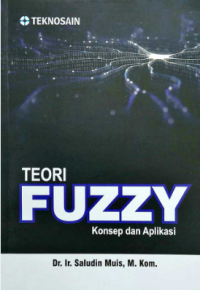 Teori Fuzzy Konsep dan Aplikasi