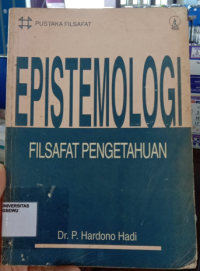 Epistemologi : Filsafat Pengetahuan
