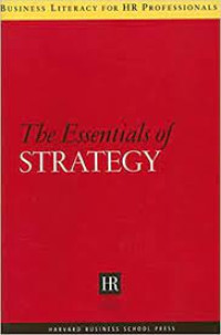 The Essentials Of Strategy