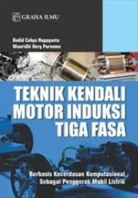 Teknik Kendali Motor Induksi Tiga Fasa