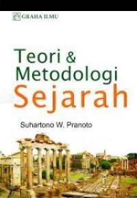 Teori dan Metodologi Sejarah
