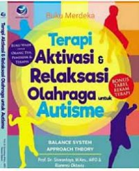 Terapi Aktivasi & Relaksasi Olahraga untuk Autisme