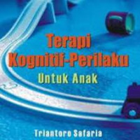 Terapi Kognitif-Perilaku Untuk Anak