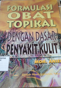 Formulasi Obat Tropikal Dengan Dasar Penyakit Kulit