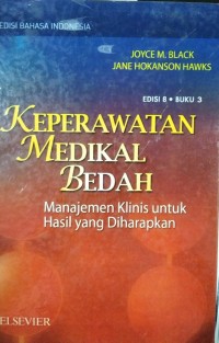 Keperawatan Medikal Bedah: Manajemen Klinis untuk Hasil yang diharapkan. Edisi 8 Buku 3