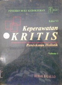Keperawatan Kritis : Pendekatan Holistik Edisi VI Volume I