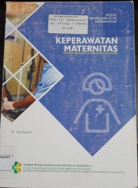 Modul Bahan Ajar Cetak Keperawatan Maternitas. + Ebook Keperawatan