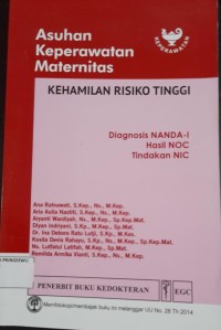 Asuhan Keperawatan Maternitas : Kehamilan Risiko Tinggi