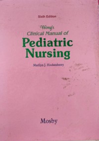 Wong's Clinical Manual of Pediatric Nursing Ed.6