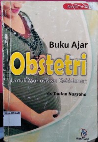 Buku Ajar Obstetri Untuk Mahasiswa Kebidanan