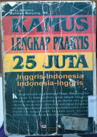 Kamus Lengkap Praktis 25 Juta Inggris-Indonesia Indonesia Inggris