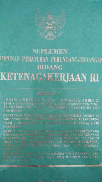 Suplemen Himpunan Peraturan Perundang-Undangan Bidang Ketenagakerjaan RI