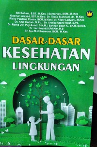 DASAR-DASAR KESEHATAN LINGKUNGAN