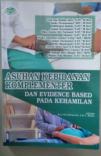 ASUHAN KEBIDANAN KOMPLEMENTER DAN EVIDENCE BASED PADA KEHAMILAN. + Ebook