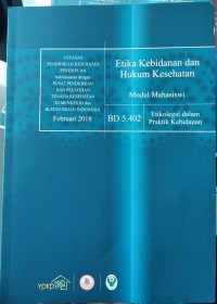 Modul Mahasiswi Etika Kebidanan dan Hukum Kesehatan