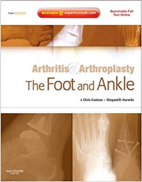 Arthritis & Arthtoplasty : The Foot and Ankle