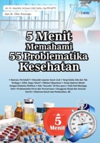 5 Menit Memahami 55 Problematika Kesehatan