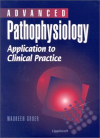 Advanced Pathophsiology application to clinical pratice